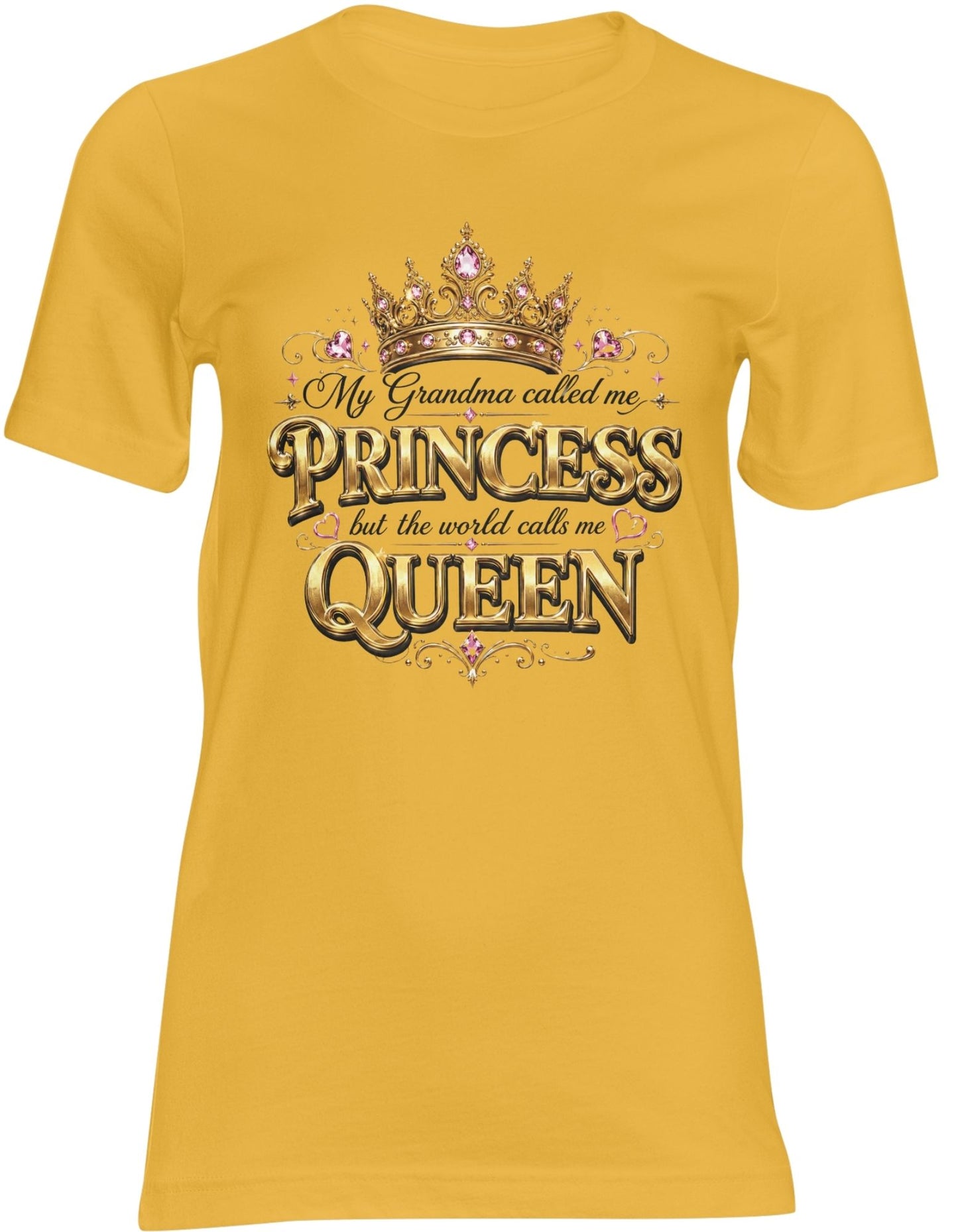 My Grandma Called Me Princess Tee