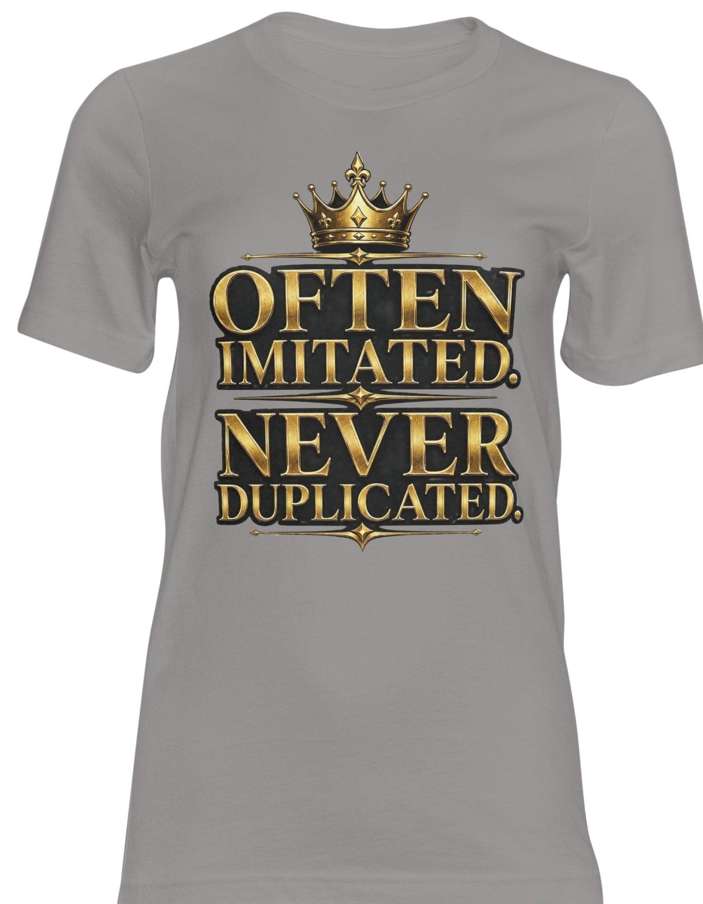 Often Imitated. Never Duplicated Tee
