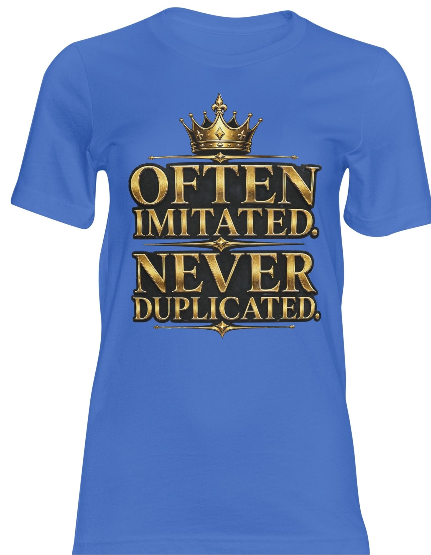 Often Imitated. Never Duplicated Tee