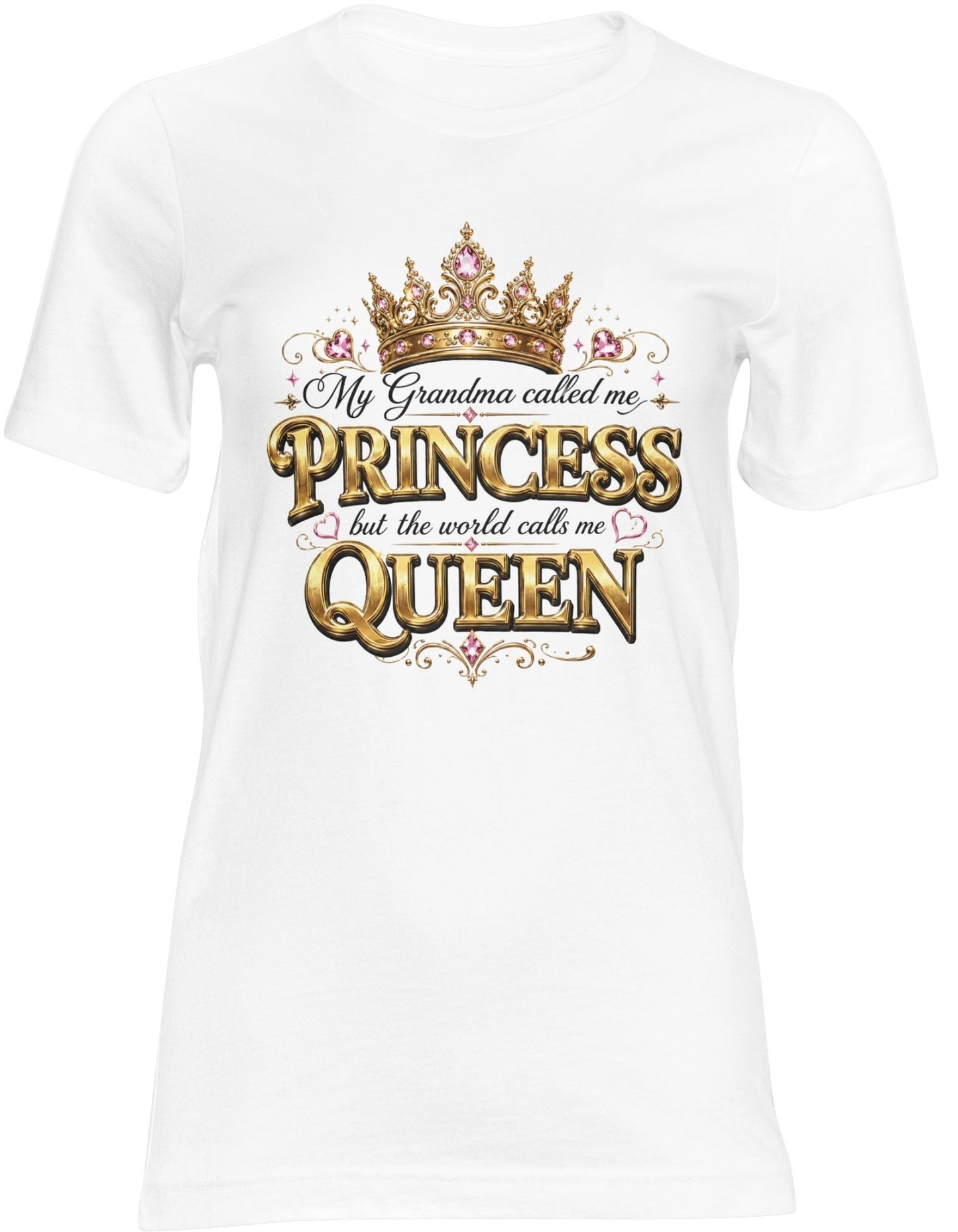 My Grandma Called Me Princess Tee