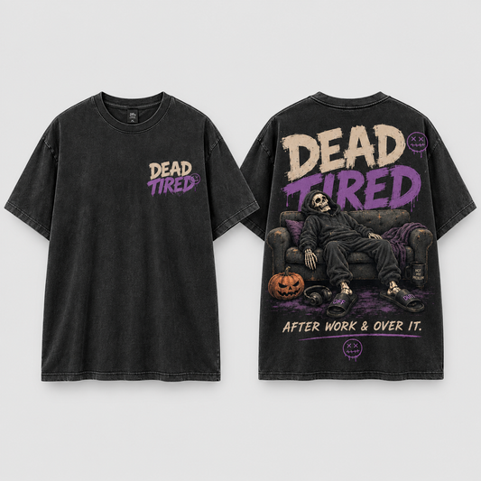 Dead Tired Heavyweight Washed Tee