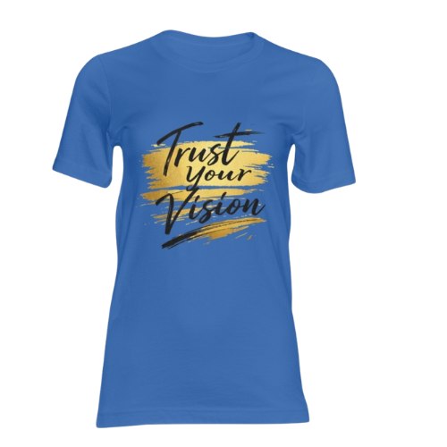 Trust Your Vision Tee